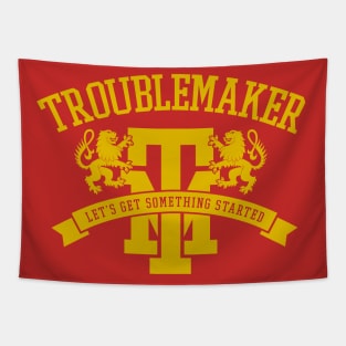 Troublemaker Tapestry