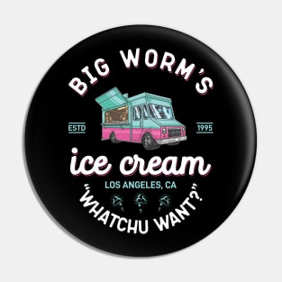 Big worm's ice cream - Friday Movie Pin