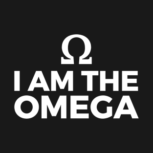 I Am The Omega Lyrics T-Shirt