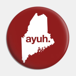 Ayuh - The Maine Word Pin