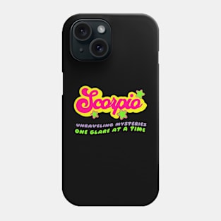 Scorpio Zodiac Sassy Sarcastic Snarky Birthday Phone Case