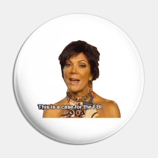 Kris Jenner Pin