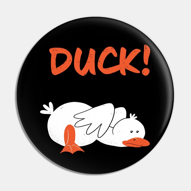 Duck! Pin by MustardSoda