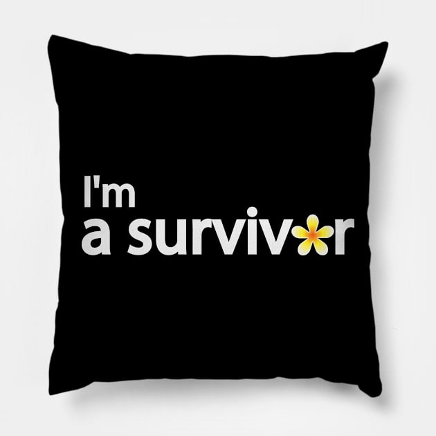 I'm a survivor artistic typography design Pillow by DinaShalash