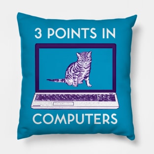 3 Points In Computers Pillow