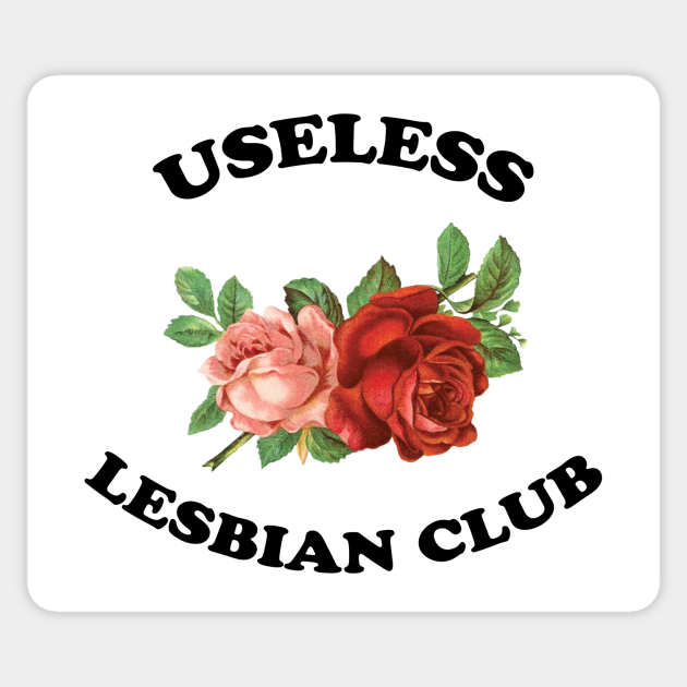 Useless Lesbian Club - Lesbian - Sticker