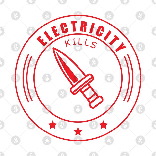 Electricity Kills | Minimalist Design by muzamilshayk