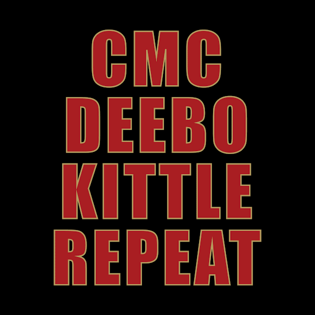 CMC, Deebo, Kittle, Repeat by halfzero