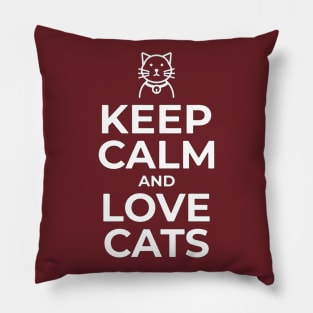 Keep Calm and Love Cats Pillow