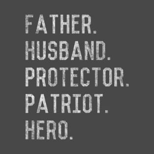 Father Husband Protector Patriot T-Shirt