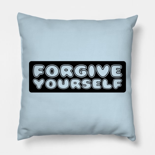 FORGIVE YOURSELF Pillow by TheCreatedLight