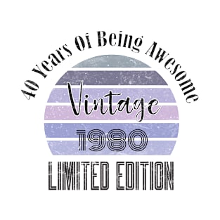 Vintage 1980, 40 Years Of Being Awesome limited edition T-Shirt