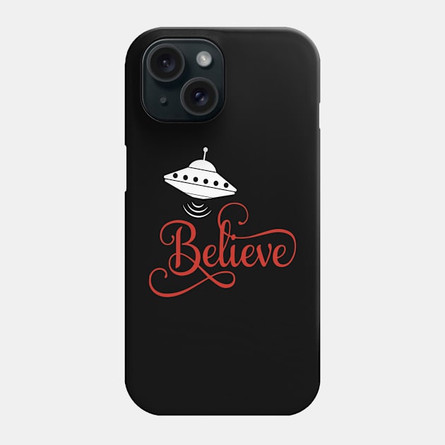 Ufo, I want to believe Phone Case by FatTize