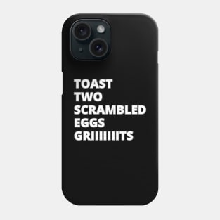 Made me some breakfast Phone Case