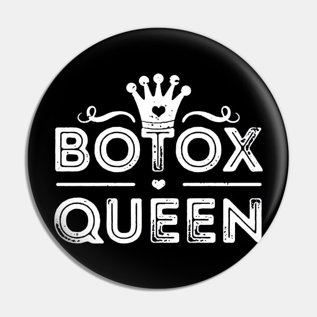 Botox Queen Pin by emilycatherineconley