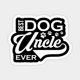 Cute & Funny Best Dog Uncle Ever Dogsitter Magnet