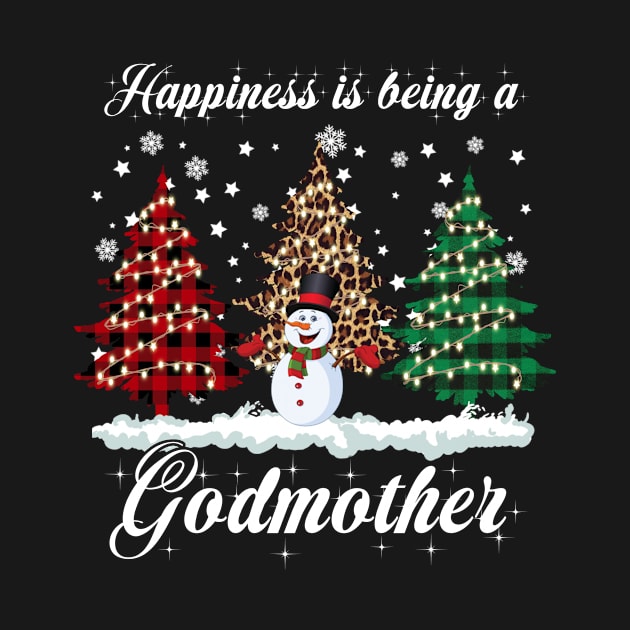 Happiness Is Being A Godmother Merry Christmas Snowman Xmas Trees by Maica