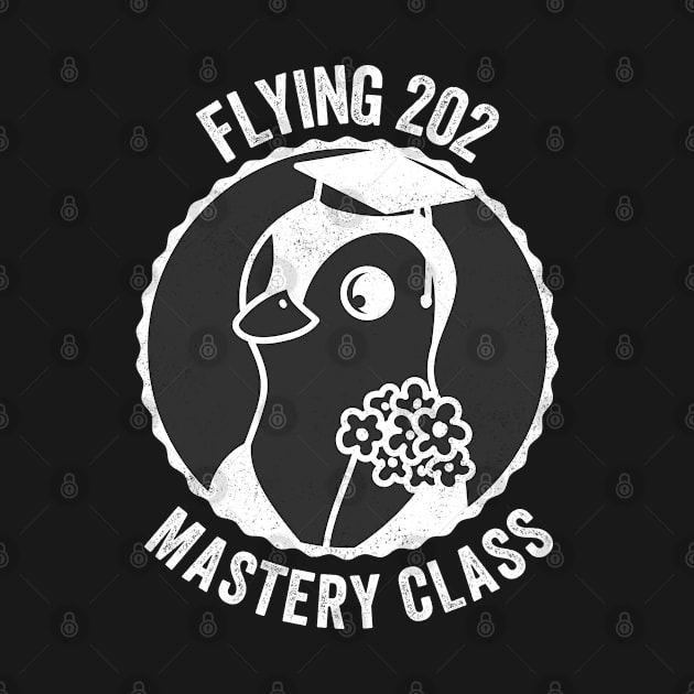 Graduation, Flying 202 Mastery Class - Funny Penguin by Kcaand