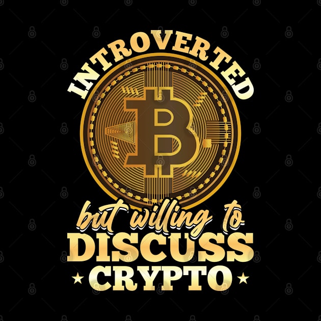 Introverted but willing to discuss crypto Bitcoin by Peco-Designs