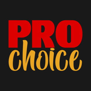 Womens Rights Pro Choice T-Shirt