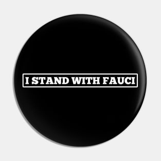 I Stand with Fauci Immunology Dr. Pin