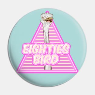 Ostrich Eighties bird Pin