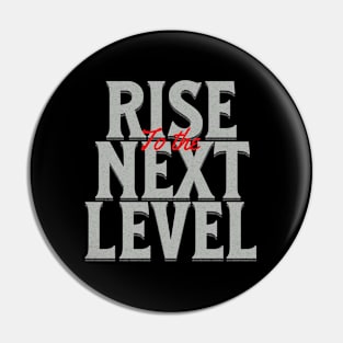 Rise To The Next Level Quote Motivational Inspirational Pin