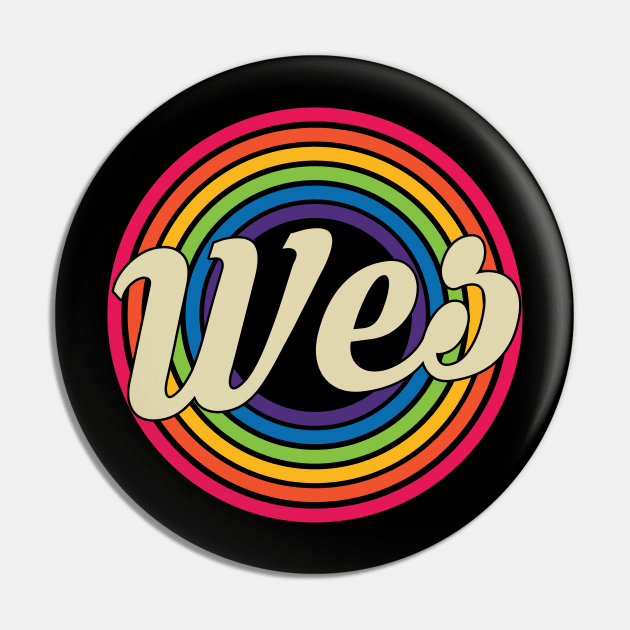 Wes - Retro Rainbow Style Pin by MaydenArt