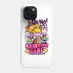 Rainbow Barf! Phone Case