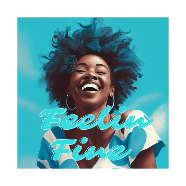 Feelin Fine by RATED-BLACK