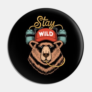 Bear stay wild Pin