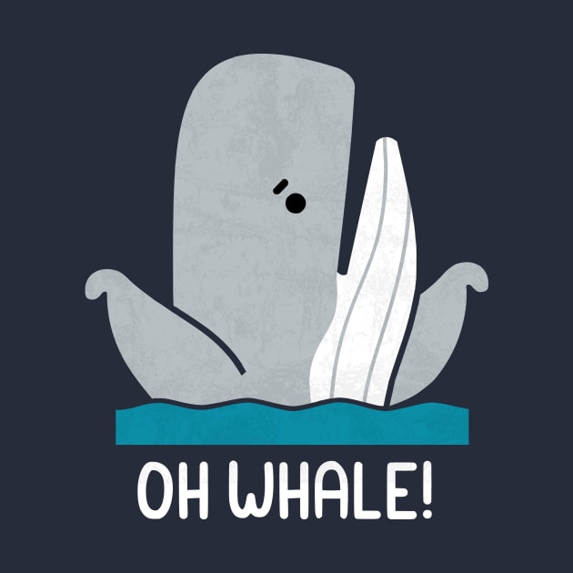 Oh Whale by HandsOffMyDinosaur