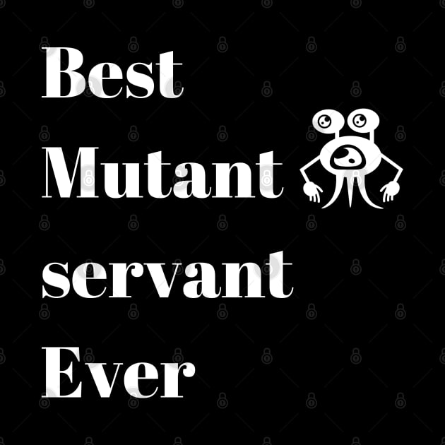 Best mutant servant ever by Finger in nose creations