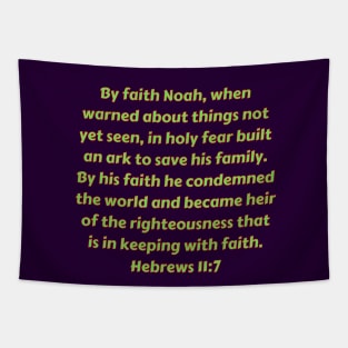 Bible Verse Hebrews 11:7 Tapestry