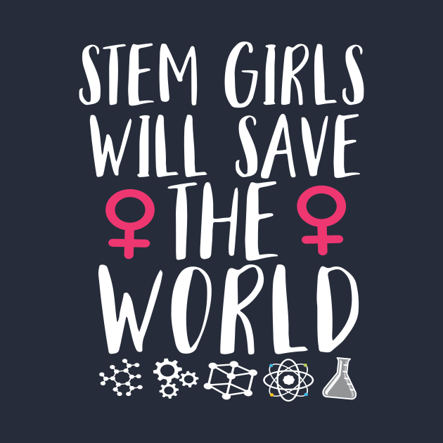 Stem Girls Will Save The World  Steminist by Eugenex