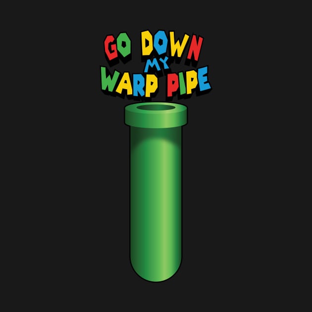 Go down my warp pipe by Mansemat