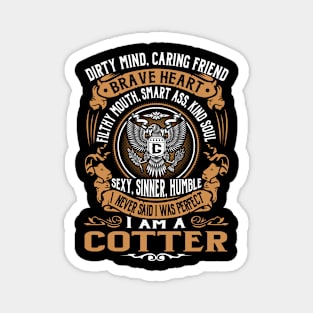 COTTER Magnet