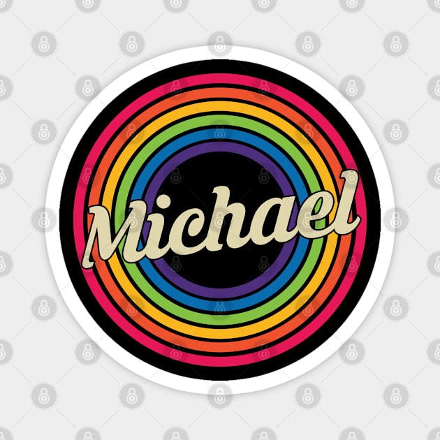 Michael - Retro Rainbow Style Magnet by MaydenArt