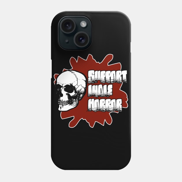 Support Indie Horror Phone Case by ModernPop