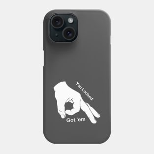 You Looked (White) Phone Case