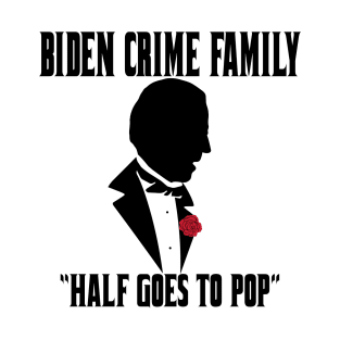 Hunter / Joe Biden Crime Family Burisma Laptop Fraud T-Shirt