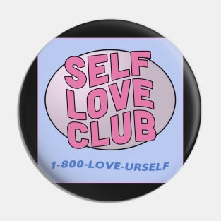 SELF LOVE CLUB - love urself Pin