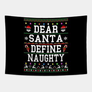 dear santa define naughty christmas Tapestry