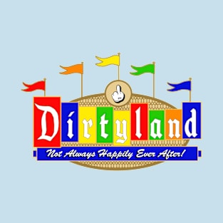 DIRTYLAND T-Shirt