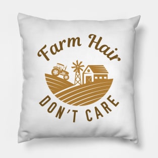 Farm Hair Don’t Care Pillow