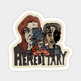 HEREDITARY Magnet