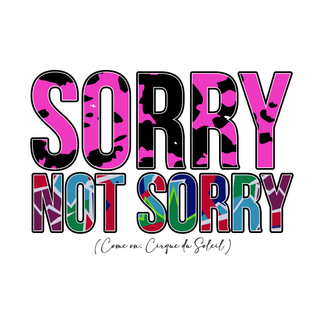 Sorry not sorry from RuPaul's Drag Race by dragover