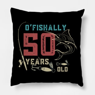 O’fishally 50 Years Old, Funny Fishing Dad Grandpa Birthday Gift Pillow