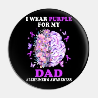 I Wear Purple For My Dad Alzheimer's Awareness Brain Pin