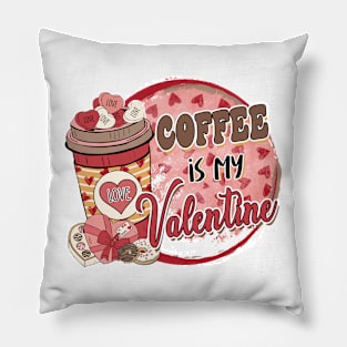 Coffee is my Valentines Pillow